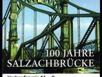 MH 052 100 Jahre Salzachbrücke